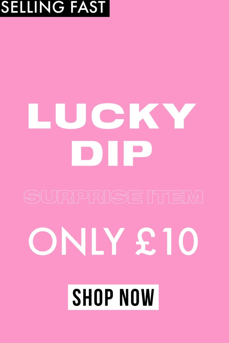 £10 Luck Dip